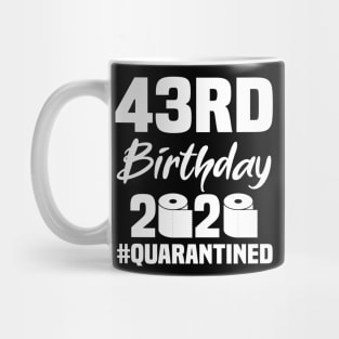 43rd Birthday 2020 Quarantined Mug